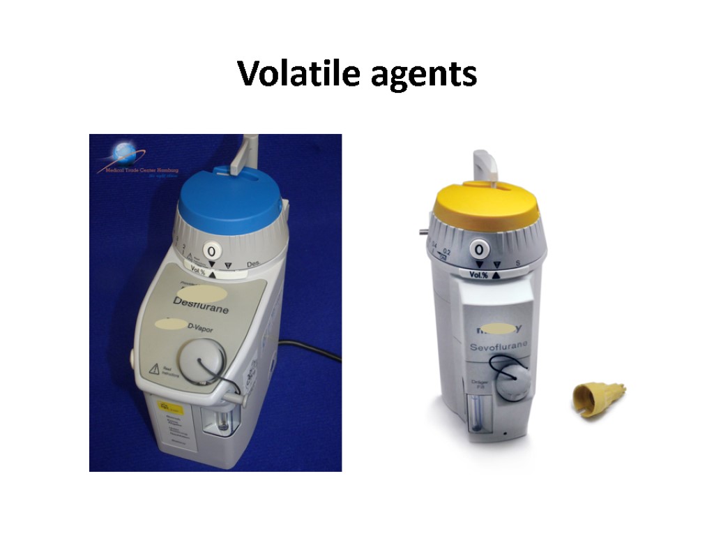 Volatile agents